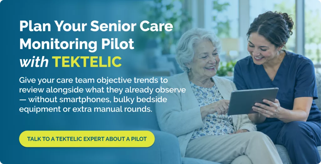 TEKTELIC Senior trend monitoring pilot - contact us
