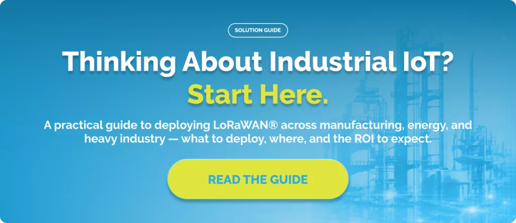 A practical guide to deploying LoRaWAN® across manufacturing