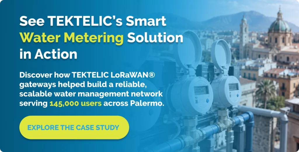 Discover how TEKTELIC LoRaWAN® gateways helped build a reliable, scalable water management network serving 145,000 users across Palermo.