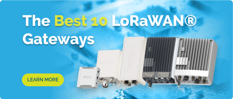 10 Best LoRaWAN Gateways