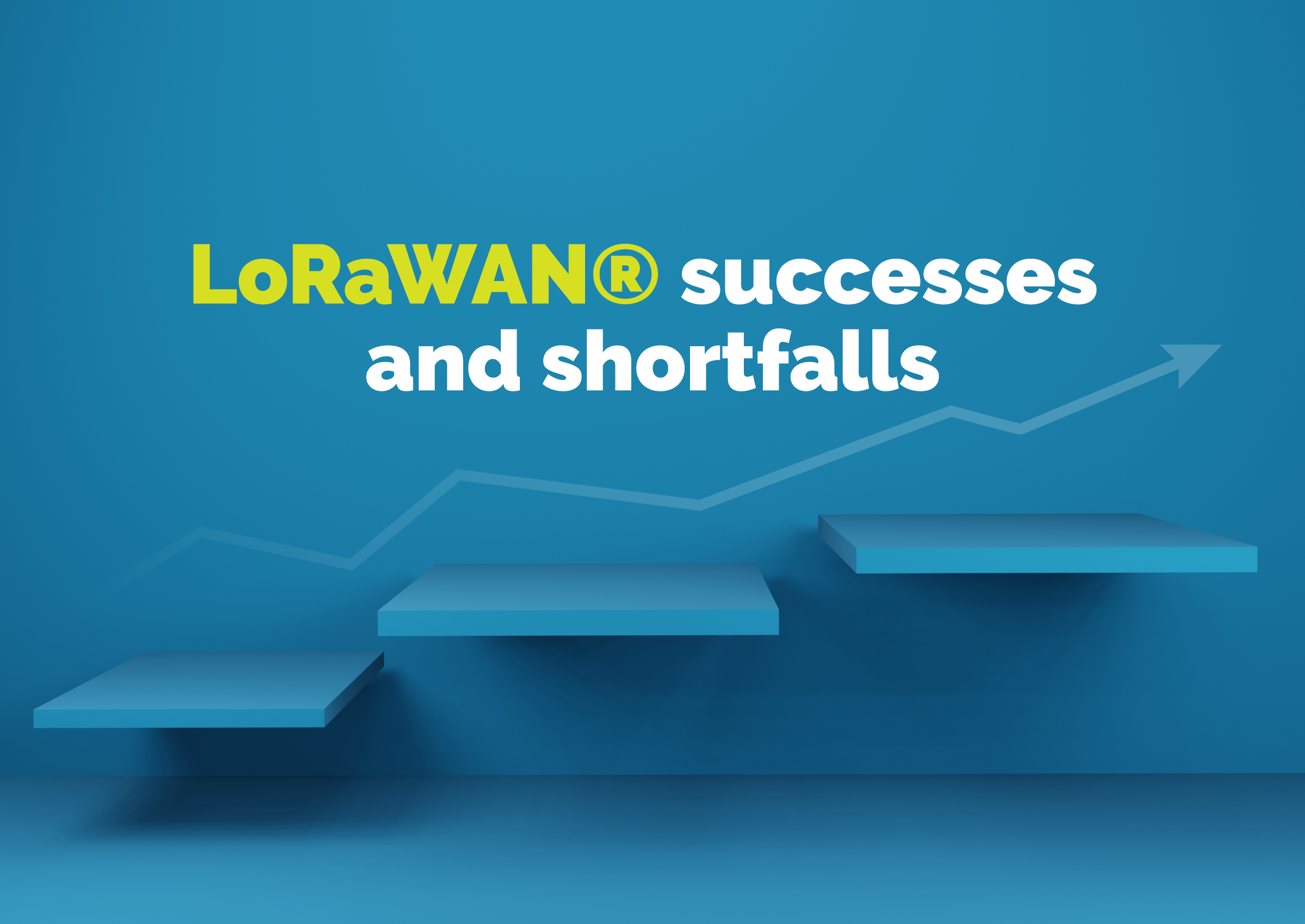 LoRaWAN® successes and shortfalls: Four years and 200 customers’ review