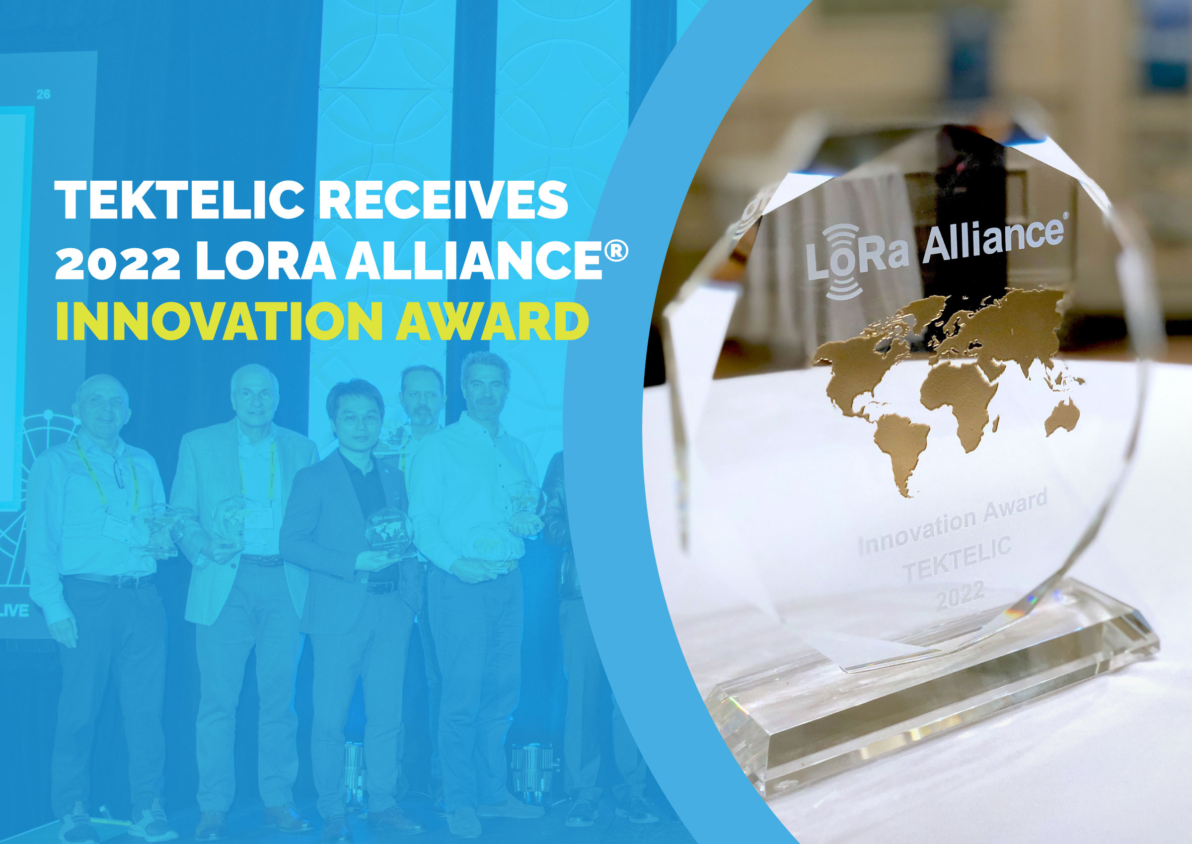 TEKTELIC is a winner of 2022 LoRa Alliance Innovation Award