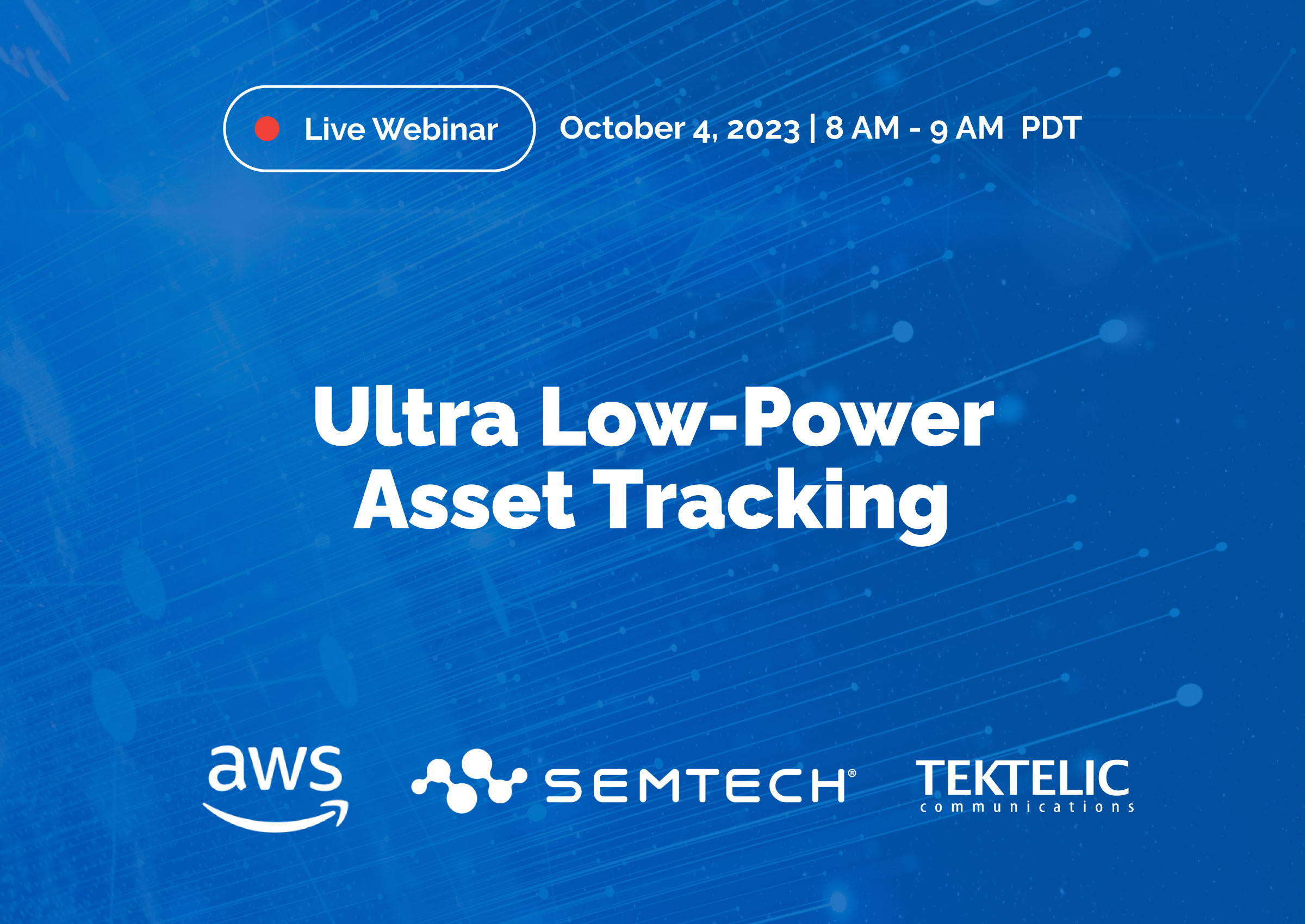TEKTELIC joins Semtech webinar on low-power asset tracking solutions built on AWS