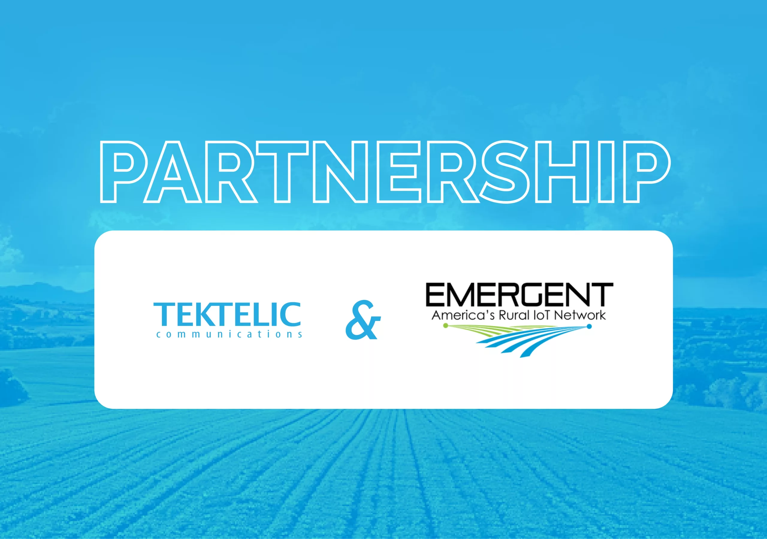 TEKTELIC Selected as Primary Gateway Provider for Emergent Connext’s LoRaWAN® Network Deployment in the USA